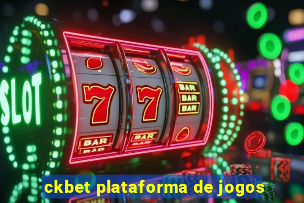 ckbet plataforma de jogos